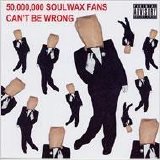 2 Many DJ's - 50.000.000 Soulwax Fans Can't Be Wrong (2CD)