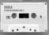 Ebola - Flaccid Breaks Vol. 1