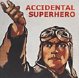 Accidental Superhero - Full Circle