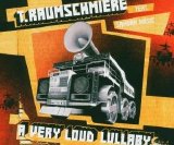 T.Raumschmiere - A Very Loud Lullaby EP