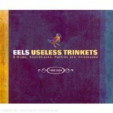 Eels - Useless Trinkets (1996-2006)