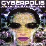 Various artists - Cyberpolis: A Darker Dancefloor Vol. 2