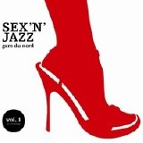 Gare Du Nord - Sex 'n' Jazz