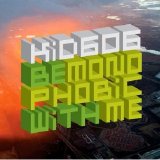 Kid606 - Be Monophobic With Me EP