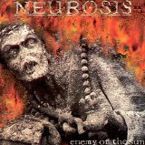 Neurosis - Enemy Of The Sun