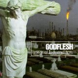 Godflesh - Songs Of Love & Hate