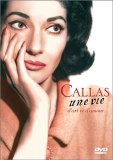 Maria Callas - Une Vie D'art Et D'amour
