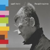 Ozark Henry - The Soft Machine (Limited Edition)
