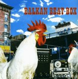 Balkan Beat Box - Balkan Beat Box
