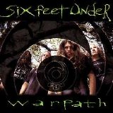 Six Feet Under - Warpath