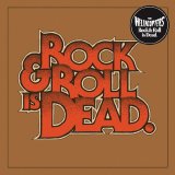 The Hellacopters - Rock & Roll Is Dead