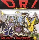 Tributes - D.R.I.: We Don't Need Society