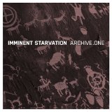 Imminent Starvation - Archive.One