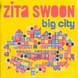 Zita Swoon - Big City