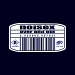 Noisex - Over And Out