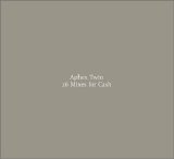 Aphex Twin - 26 Mixes for Cash