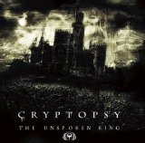 Cryptopsy - The Unspoken King (Unmastered)