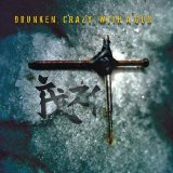 Ambassador21 - Drunken, Crazy, With A Gun