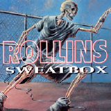 Henry Rollins - Sweatbox: Spoken Word 1987-1988