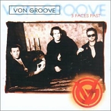 Von Groove - 3 Faces Past