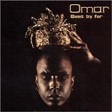 Omar - Best by Far