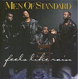 Men of Standard - Feels Like Rain