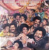 Archie Bell & the Drells - Hard Not to Like It