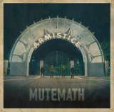 MuteMath - Armistice