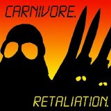 Carnivore - Retaliation