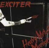Exciter - Heavy Metal Maniac