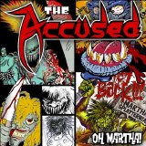 The Accüsed - Oh Martha!