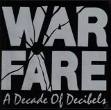Warfare - A Decade Of Decibels