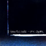 Eric Clapton - From The Cradle