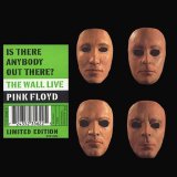 Pink Floyd - Is There Anybody Out There? The Wall Live