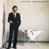 Eric Clapton - Money And Cigarettes