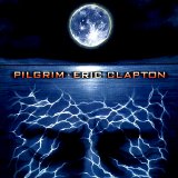 Eric Clapton - Pilgrim