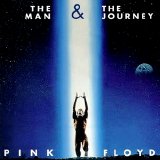 Pink Floyd - The Man & The Journey
