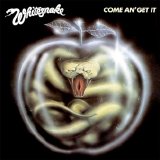 Whitesnake - Come An' Get It