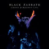 Black Sabbath - Cross Purposes - Live