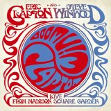 Eric Clapton - Live From Madison Square Garden (Eric Clapton & Steve Winwood)