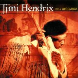 The Jimi Hendrix Experience - Live At Woodstock