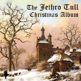 Jethro Tull - The Jethro Tull Christmas Album