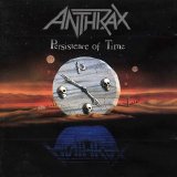 Anthrax - Persistence Of Time