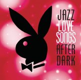 Various artists - Jazz Love Songs After Dark