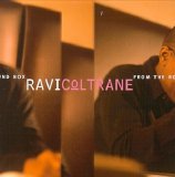 Ravi Coltrane - From the Round Box