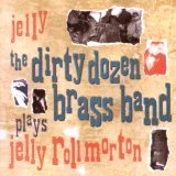 The Dirty Dozen Brass Band - Jelly