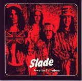 Slade - Live In London