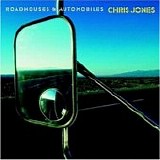 Chris Jones - Roadhouses & Automobiles