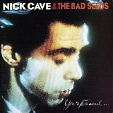 Nick Cave & The Bad Seeds - Your Funeral... My Trial (Remastered)