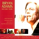 Bryan Adams - The Early Years